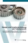 Design und Implementierung der Fahrdynamik cover