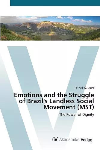 Emotions and the Struggle of Brazil's Landless Social Movement (MST) cover