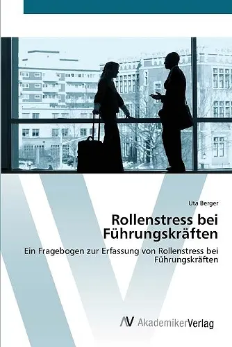 Rollenstress bei Führungskräften cover