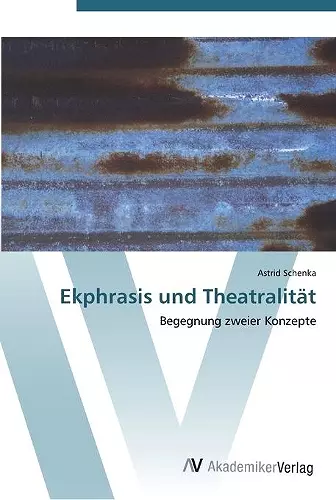 Ekphrasis und Theatralität cover