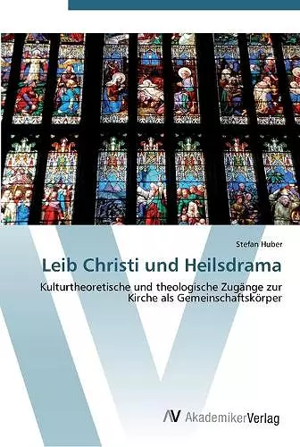 Leib Christi und Heilsdrama cover