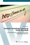 Domain Ontology Learning from the Web cover