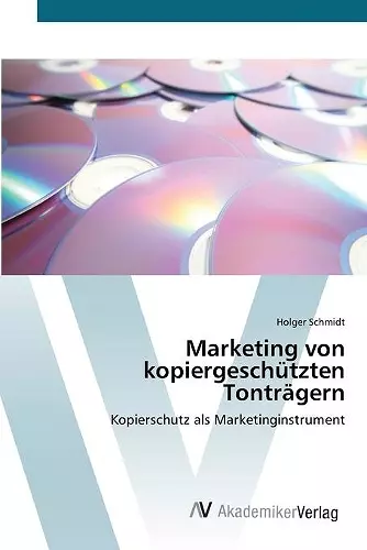 Marketing von kopiergeschützten Tonträgern cover