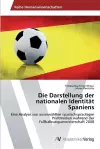 Die Darstellung der nationalen Identität Spaniens cover