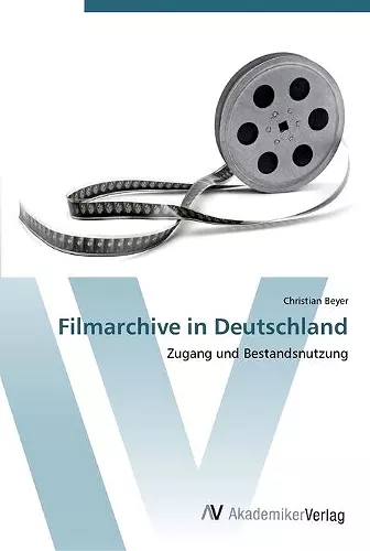 Filmarchive in Deutschland cover