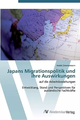 Japans Migrationspolitik und ihre Auswirkungen cover