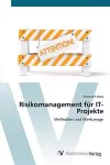Risikomanagement für IT-Projekte cover