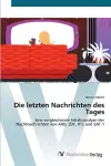 Die letzten Nachrichten des Tages cover