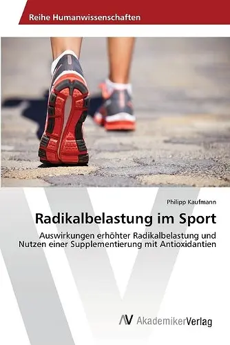 Radikalbelastung im Sport cover