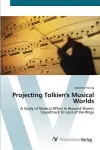 Projecting Tolkien's Musical Worlds cover