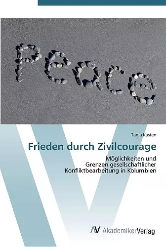 Frieden durch Zivilcourage cover