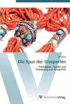 Die Spur der Glasperlen cover