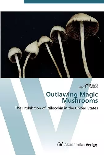Outlawing Magic Mushrooms cover
