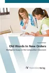 Old Words In New Orders cover