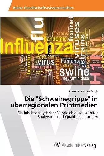 Die Schweinegrippe in überregionalen Printmedien cover
