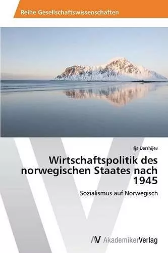 Wirtschaftspolitik des norwegischen Staates nach 1945 cover