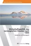 Wirtschaftspolitik des norwegischen Staates nach 1945 cover
