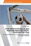 Eine Untersuchung zu den Auswirkungen des UEFA-Financial Fair Play cover