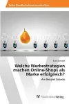 Welche Werbestrategien machen Online-Shops als Marke erfolgreich? cover