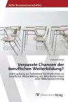 Verpasste Chancen der beruflichen Weiterbildung? cover