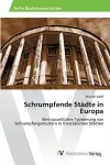 Schrumpfende Städte in Europa cover