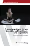 Prozessbegleitung für von Gewalt betroffene Kinder und Jugendliche cover