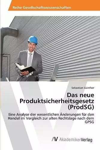 Das neue Produktsicherheitsgesetz (ProdSG) cover