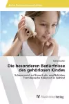 Die besonderen Bedürfnisse des gehörlosen Kindes cover