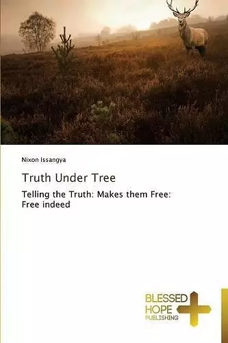 Truth Under Tree cover