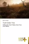 Truth Under Tree cover