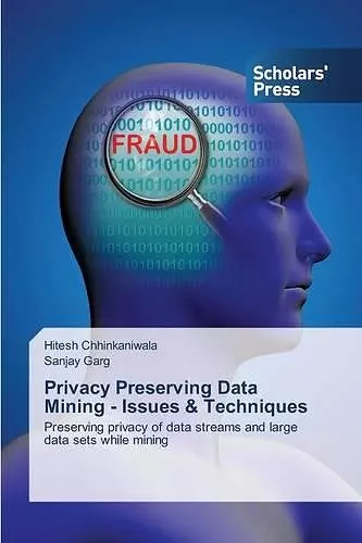 Privacy Preserving Data Mining - Issues & Techniques cover