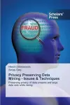 Privacy Preserving Data Mining - Issues & Techniques cover