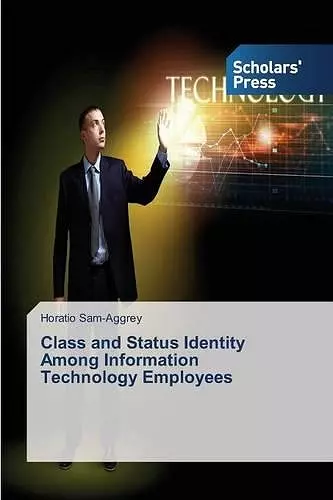 Class and Status Identity Among Information Technology Employees cover