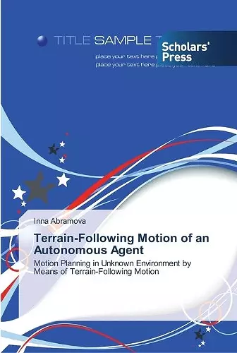 Terrain-Following Motion of an Autonomous Agent cover