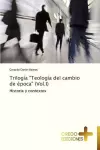 Trilogia Teologia del Cambio de Epoca (Vol.I) cover