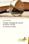 Trilogia Teologia del Cambio de Epoca (Vol.III) cover