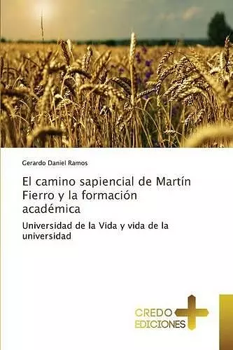 El camino sapiencial de Martín Fierro y la formación académica cover