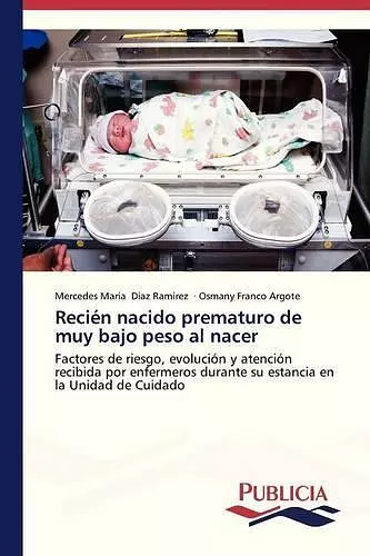 Recién nacido prematuro de muy bajo peso al nacer cover