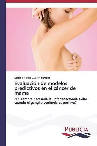 Evaluación de modelos predictivos en el cáncer de mama cover