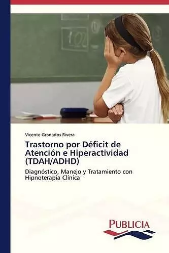 Trastorno por Déficit de Atención e Hiperactividad (TDAH/ADHD) cover