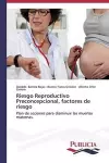 Riesgo Reproductivo Preconcepcional, factores de riesgo cover