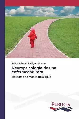 Neuropsicología de una enfermedad rara cover
