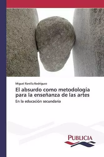 El absurdo como metodología para la enseñanza de las artes cover