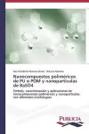 Nanocompuestos poliméricos de PU o POM y nanopartículas de BaSO4 cover