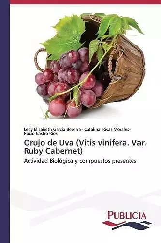 Orujo de Uva (Vitis vinifera. Var. Ruby Cabernet) cover