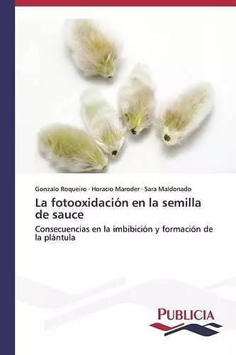 La fotooxidación en la semilla de sauce cover