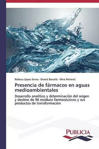 Presencia de fármacos en aguas medioambientales cover