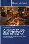 La Misericordia Di Dio Nella Spiritualità Di Santo Stefano, P.M. cover