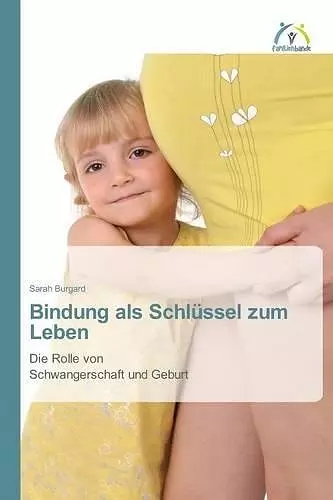 Bindung als Schlüssel zum Leben cover