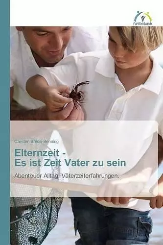 Elternzeit - Es ist Zeit Vater zu sein cover